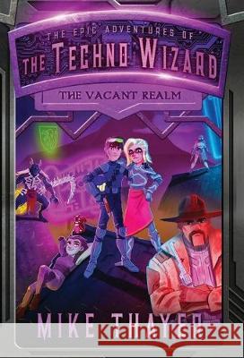 The Vacant Realm Mike Thayer 9780999511060