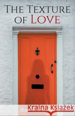 The Texture of Love Howard Reiss 9780999511855 Krance Publishing