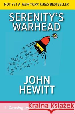 Serenity's Warhead John Hewitt 9780999533659