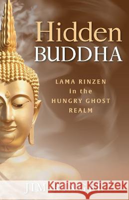 Hidden Buddha Jim Ringel 9780999539811