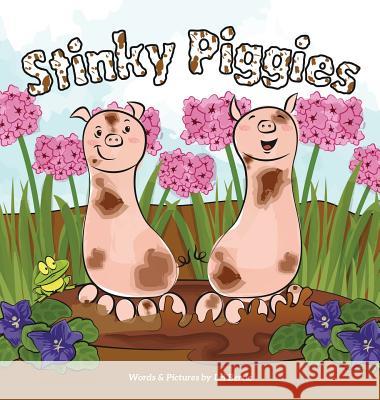 Stinky Piggies Lei Bertie Lei Bertie 9780999544716 Ducquin Books