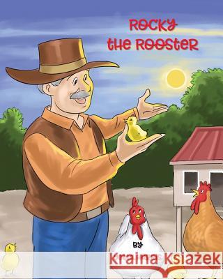 Rocky the Rooster Yetta Harris 9780999556269 Summerland Publishing