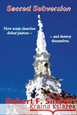 Sacred Subversion Robert Simms 9780999592915