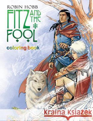 Fitz and The Fool: Coloring Book Preitano, Manuel 9780999616369 Dabel Brothers Publishing LLC