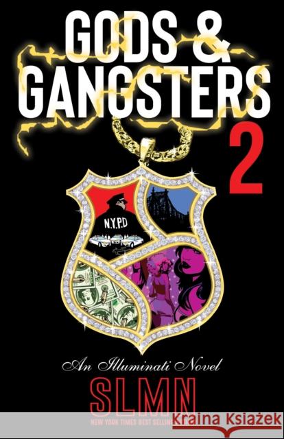 Gods & Gangsters 2: An Illuminati Novel Slmn 9780999639016 Vodka & Milk