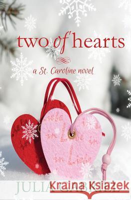 Two of Hearts Julia Gabriel 9780999654859 Serif Books