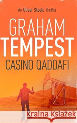 Casino Qaddafi Graham Tempest 9780999672754 Brightway Publishing Incorporated