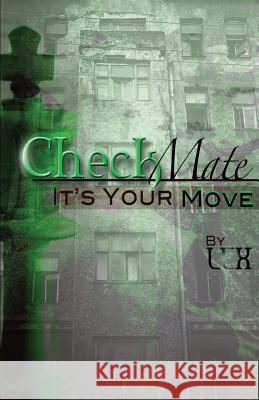 CheckMate: It's Your Move Lex 9780999674611 Solid Foundation Group