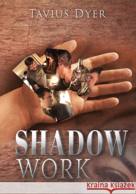 Shadow Work Tavius Dyer Kate Marchio 9780999693070