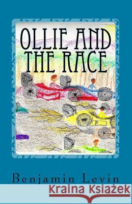 Ollie and the Race Benjamin D. Levin 9780999731031