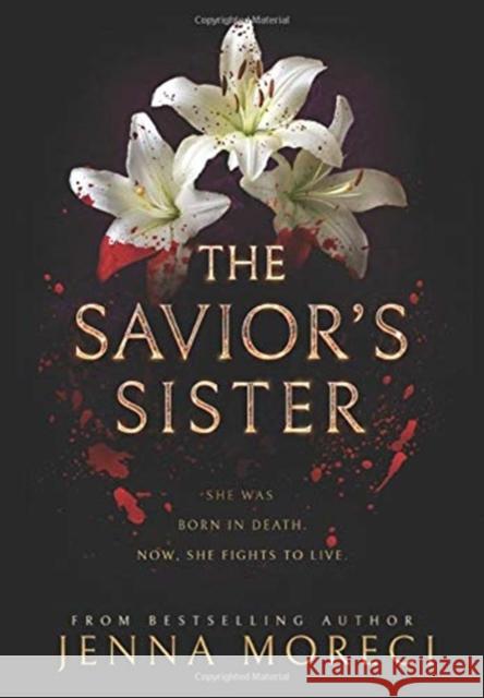 The Savior's Sister Jenna Moreci 9780999735244 Jenna Moreci