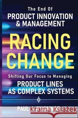 Racing Change Paul J. O'Connor 9780999738139 Advantage Npd