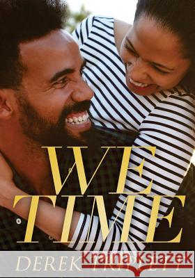 We Time Derek Triplett 9780999755600 3D Trip Publishing