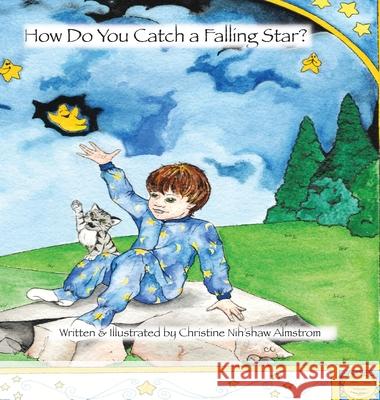 How Do You Catch a Falling Star? Christine Nih'sha 9780999759752