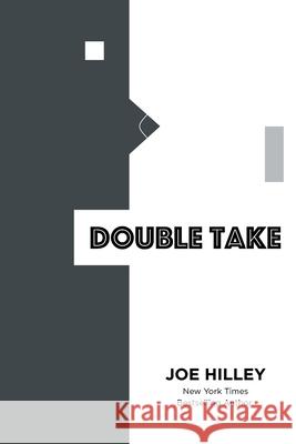 Double Take Joe Hilley 9780999781319 Dunlavy Gray