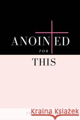 Anointed for This Tracey Horn 9780999783603 Ptconnection Publisher