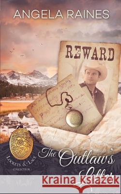 The Outlaw's Letter Sweet Americana Angela Raines 9780999783924