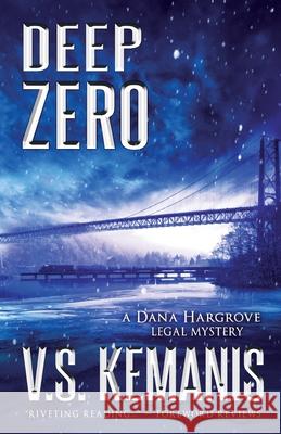 Deep Zero V. S. Kemanis 9780999785096 Opus Nine Books