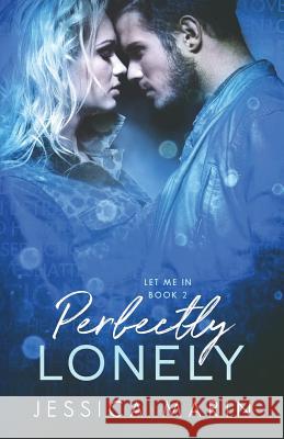 Perfectly Lonely Emma Mack Cissie Patterson Jessica Marin 9780999785935
