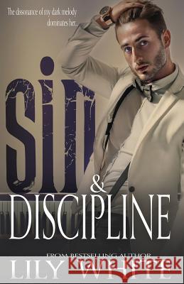 Sin and Discipline Lily White 9780999787151 Lily White