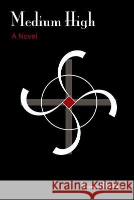 Medium High Bernard Buckley Teresa Buckley 9780999787519 Bisonic Press