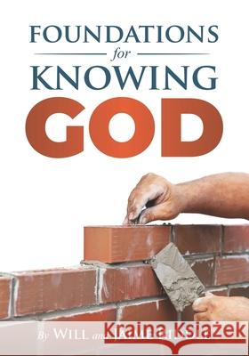 Foundations for Knowing God Jaime Riddle Will Riddle 9780999789582