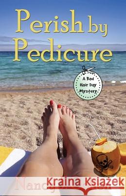 Perish by Pedicure Nancy J. Cohen 9780999793213