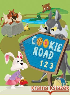 Cookie Road 123: A Counting Book Sohee Ahn Sohee Ahn 9780999795606 Sohee Ahn