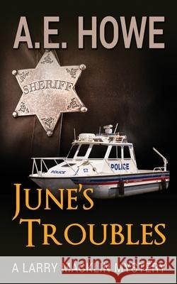 June's Troubles A. E. Howe 9780999796801 A. E. Howe