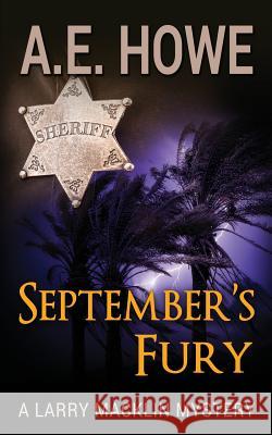 September's Fury A. E. Howe 9780999796832 A. E. Howe