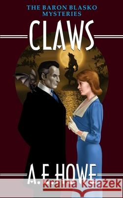 Claws A. E. Howe 9780999796870 A. E. Howe