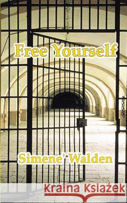 Free Yourself Simene' N. Walde 9780999798751 Student Teacher