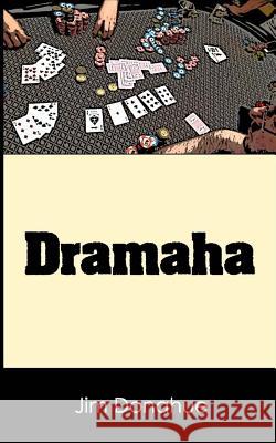 Dramaha Jim Donahue 9780999814505