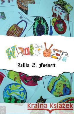 Whatever Zellia E Fossett 9780999857823 G Publishing