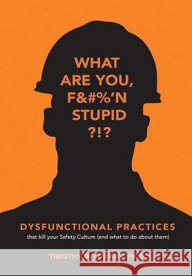 Dysfunctional Practices Timothy Ludwig (Appalachian State University, USA) 9780999861608