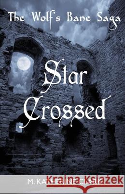 Star Crossed M. Katherine Clark 9780999870808