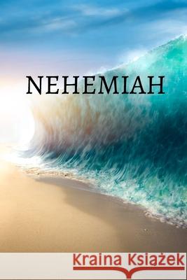 Nehemiah Bible Journal Shasta Medrano 9781006126208 Blurb