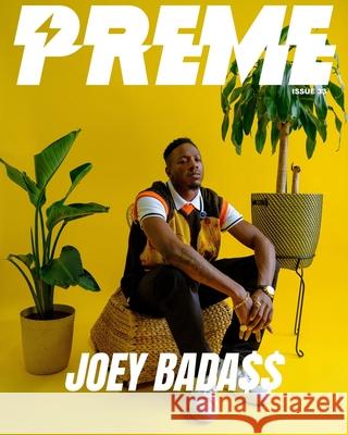 Joey Badass: Preme Magazine Preme Magazine 9781006237522