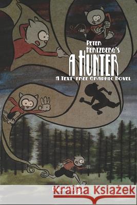 A Hunter: A Text-free Graphic Novel Hertzberg, Peter 9781006269561