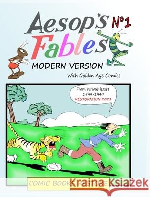 Aesop's Fables, Modern version N°1: Golden Age Comics 1944-1947 Restore, Comic Books 9781006464256