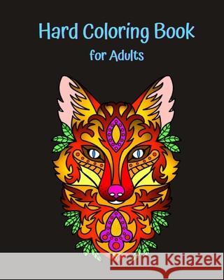 Hard Coloring Book for Adults: The Ultimate Adult Coloring Book! Fredson, Rosalia 9781006466410 Blurb