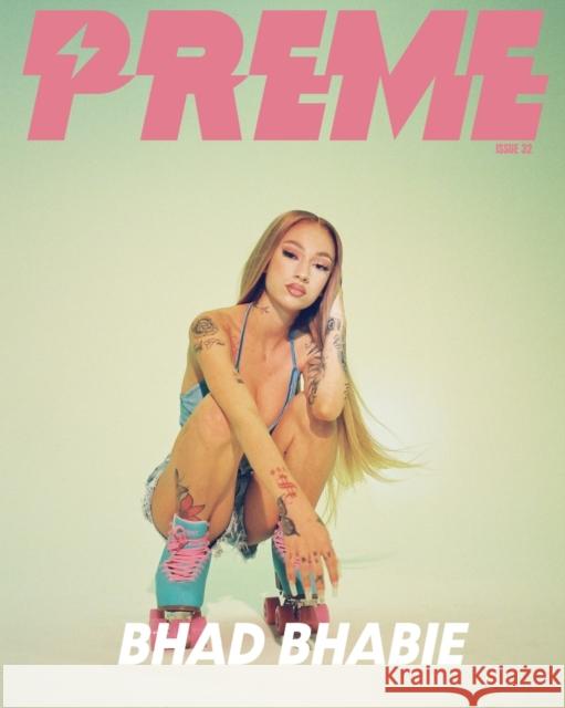 Preme Magazine: Bhad Bhabie Preme Magazine 9781006468162