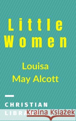 Little Women Louisa May Alcott 9781006544705 Blurb