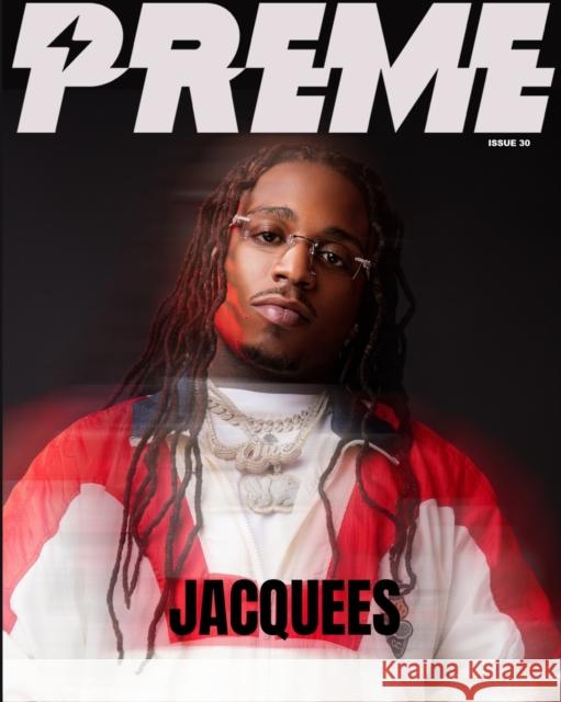 Preme Magazine: Jacquees Preme Magazine 9781006588181 Blurb