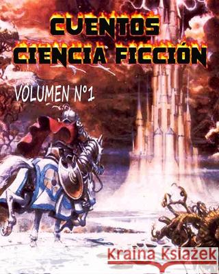 Cuentos de ciencia ficción, Volumen 1: 7 Cuentos locos Sci-Fi, Comic Books 9781006597114 Blurb