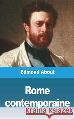 Rome contemporaine Edmond About 9781006609183 Blurb