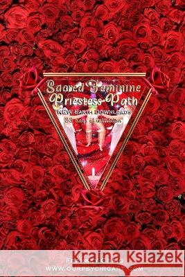 Sacred Feminine Priestess Path Book: 33 days of initiation Frankey Craig 9781006610806 Blurb