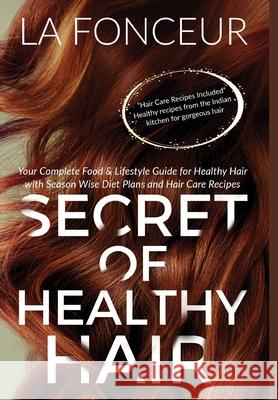 Secret of Healthy Hair La Fonceur 9781006644016 Blurb