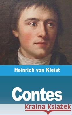 Contes Heinrich Von Kleist 9781006708121 Blurb