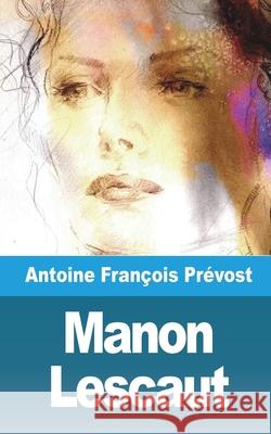 Manon Lescaut Pr 9781006711022 Blurb